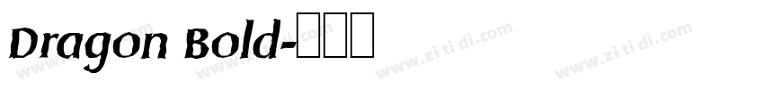 Dragon Bold字体转换
